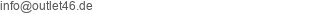 E-Mail Adresse von Outlet46.de