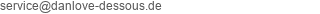 E-Mail Adresse von Danlove-Dessous